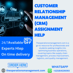 Customer Relationship Management (CRM) Assignment Help