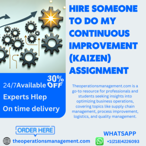 Hire Someone To Do My Continuous Improvement (Kaizen) Assignment