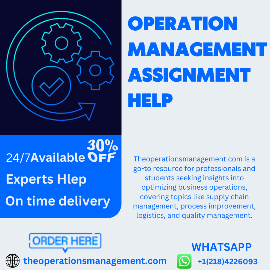 Operations Management Assignment Help | Hire Someone To Take My ...