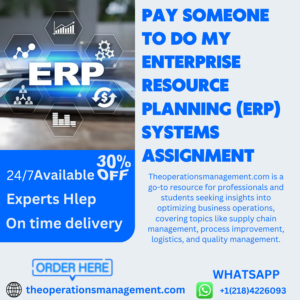 Pay Someone To Do My Enterprise Resource Planning (ERP) Systems Assignment