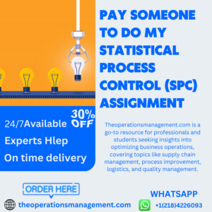 Pay Someone To Do My Statistical Process Control (SPC) Assignment