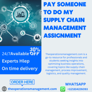 Pay Someone To Do My Supply Chain Management Assignment