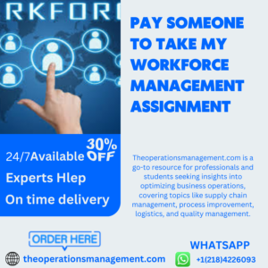 Pay Someone To Take My Workforce Management Assignment